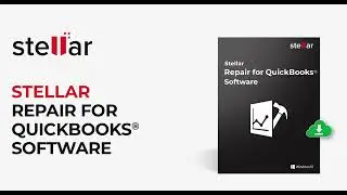 🔧 Как восстановить поврежденный файл данных QuickBooks с помощью программы Stellar Repair for QuickBooks 🚀