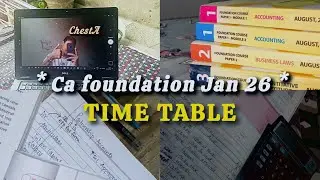 Time Table  for CA Foundation jan . 26 let's crack 🚀📌✨