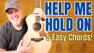 Выучите песню Трэвиса Тритта &laquo;Help Me Hold On&raquo; | Простой урок игры на гитаре из 5 аккордов