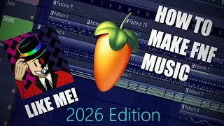 [2026 EDITION] FuryGRTX Tutorials: How To Make Your FNF Music Like Me! (FL Studio Tutorial)