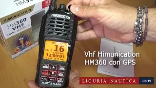 Vhf portatile Himunication HM360 con GPS - la recensione di LN