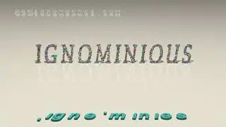 ignominious - pronunciation + Examples in sentences and phrases