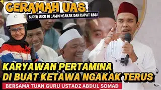 TANYA JAWAB USTADZ ABDUL SOMAD TERBARU # 2 ‼️ -  CERAMAH LUCU DI GEDUNG PERTAMINA