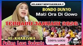 HJ. KHARISMA - BONDO DONYO MATI ORA DIGOWO