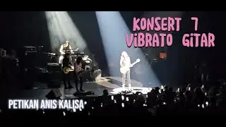 Konsert 7 vibrato gitar: Petikan Anis Kalisa