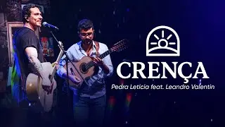 Pedra Let&iacute;cia &ndash; Cren&ccedil;a (Vers&atilde;o Especial) | com Leandro Valentin