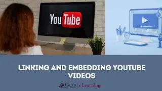 9. How to Embed and Link YouTube Videos in eLearning