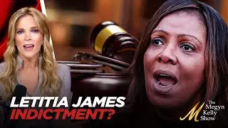 New Information That Letitia James Could Be Heading For a Potential INDICTMENT, with Walter Kirn