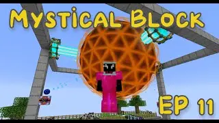Mystical Block | Draconic Evolution Tier 8 Energy Cube | Episode 11