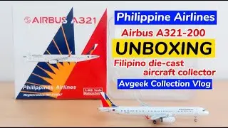 UNBOXING Philippine Airlines Airbus A321-200 die-cast aircraft model | Pinoy die-cast collector