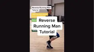 Shuffle Dance Tutorial: Reverse Running Man
