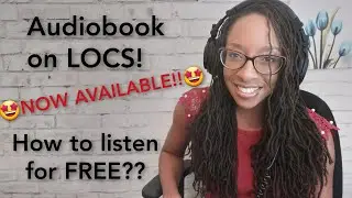 Audiobook of LIFE LESSONS & LOCS Now Available! How to Listen for FREE?