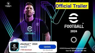 eFootball 2024  mobile Official Trailer