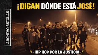 ¡DIGAN DÓNDE ESTÁ JOSÉ! - HIP HOP POR LA JUSTICIA