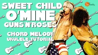 Sweet Child O'Mine - Урок игры на укулеле с аккордами и мелодией