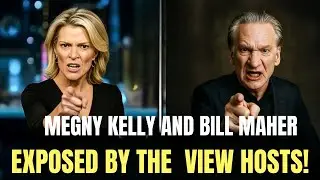 Megyn Kelly & Bill Maher TEAM UP to OBLITERATE The View Hosts on Live TV