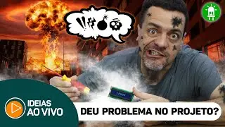 Plantão de Dúvidas - Projetos de Arduino com Perrengue #IdeiasAovivo