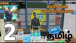 Waterpark simulator game || Part-2 || Tamil || MC GAMER