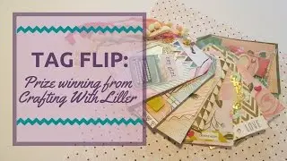 Tag Flip Book: Prize winning from CraftingWithLiller