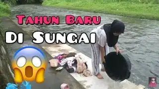 Tahun Baru Nyuci ke Sungai