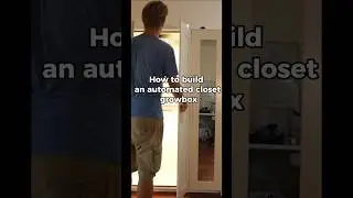 How to buid an automated closet #growbox 🔥🔥🔥
