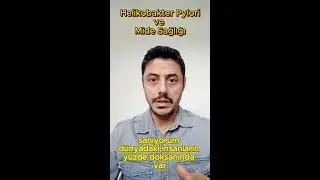Helikobakter Pylori ve Mide Sağlığı