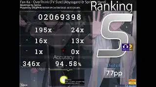 [4.46 ⭐] SillyPHAviation | Fan Ka - OverThink (TV Size) [Hard diff] +HDNC 94.58% 77pp | osu!