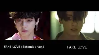 BTS FAKE LOVE (original) vs FAKE LOVE (extended ver)