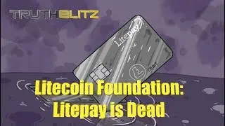 Litecoin Foundation Announcement: Litepay is Dead!