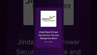 Jindal Steel & Power Latest News: Secures Iron Ore and Manganese Block #stockstowatch #watchlist