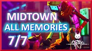 All Midtown Memory Locations 7/7 Walkthrough - Stray