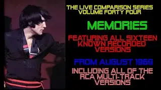 Elvis Presley -  Memories - The Live Comparison Series - Volume Forty Four