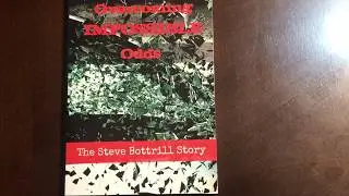 My Inspirational book: Overcoming Impossible Odds: the Steve Bottrill story