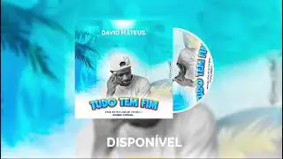 DAVID MATEUS LANCA SUA MAIS RECENTE MÚSICA COM O TEMA TUDO TEM FIM.