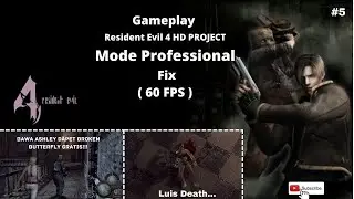 Luis Death?? Gameplay Resident Evil 4 HD Project NO CUT SCENE - Part 5 #residentevil4 #re4hdproject