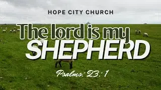 The Lord is my Shepherd  | Psalms 23  | 16 Nov  2025 // FULL SERMON