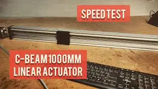 Speed test C-BEAM Linear Actuators - Test prędkości prowadnicy liniowej C-BEAM - V-Slot Polska