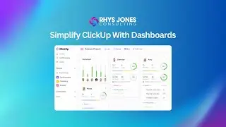 Simplify Your ClickUp with Dashboards