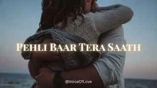 Pehli Baar Tera Saath