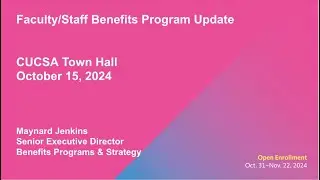 October 2024 CUCSA Town Hall - 2025 Open Enrollment