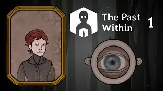 Ep1 Co-Op Заглядываю в Прошлое! 🦋(Бабочка) The Past Within