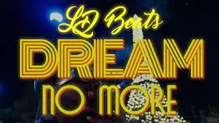 LD BEATS Dream no more