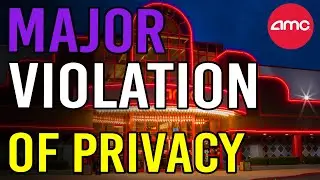 🔥 MAJOR VIOLATION OF PRIVACY & FAKE STORIES! - AMC Stock Short Squeeze Update