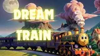 Fantasy Express: A Magical Ride on the Dream Train for Children!