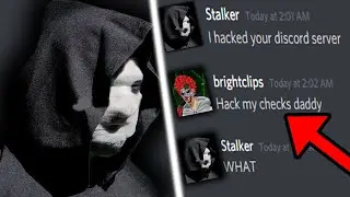 TROLLING THE SCARIEST STALKER ON DISCORD! (HE HACKED MY SERVER)