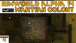 Rimworld Mars mod  - Martian colony ep.4  - New update -  Rimworld alpha 14 modded let's play