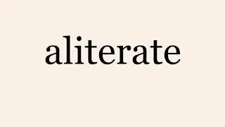 aliterate