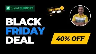 Fluent Support Black Friday Deal 2025 | Best WordPress Help Desk Plugins for Customer Support