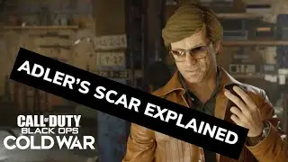 ADLER EXPLAINS HIS SCAR- BLACK OPS COLD WAR