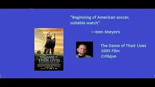 The Game of their Lives (2005) Critique